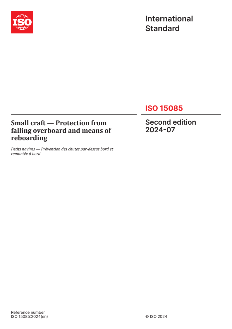 ISO 15085:2024 - Small craft — Protection from falling overboard and means of reboarding
Released:2. 07. 2024