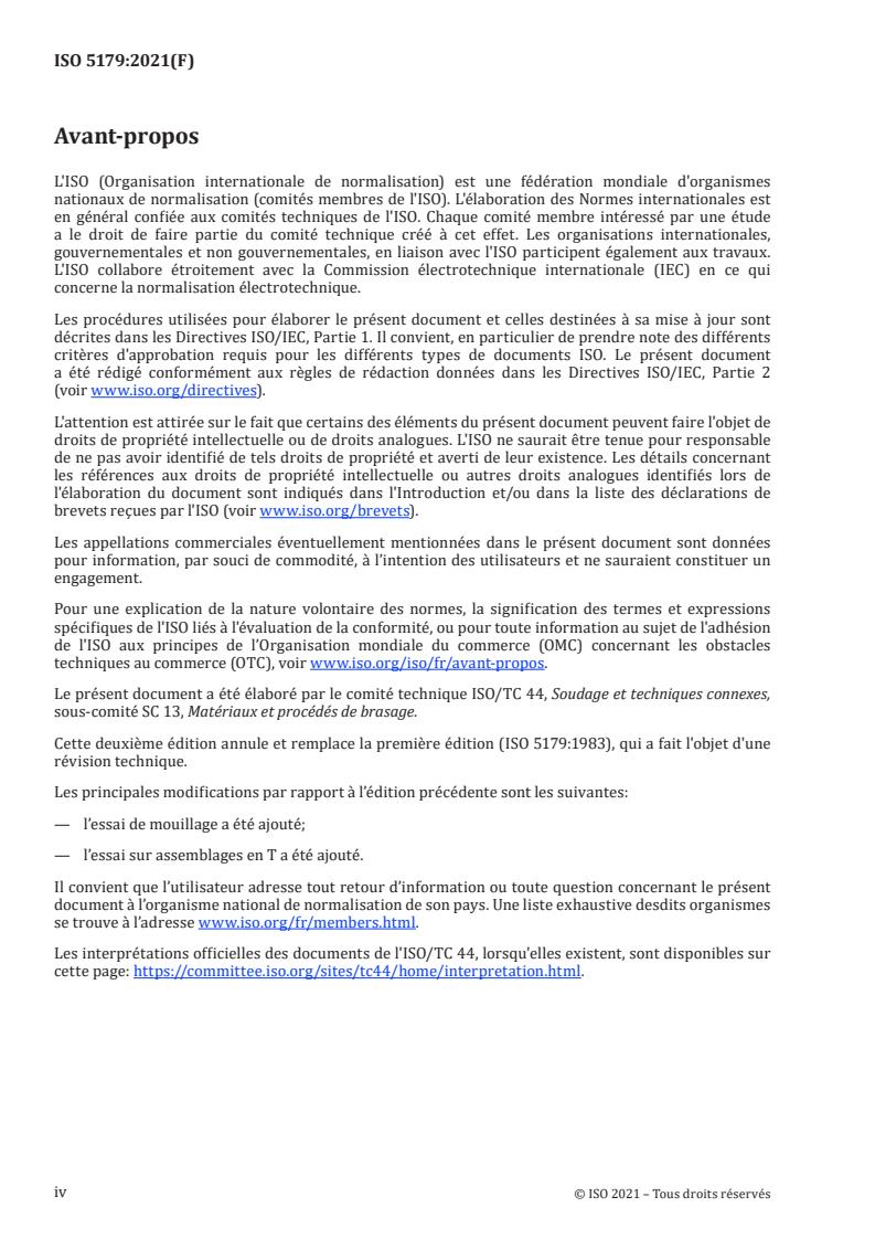 ISO 5179:2021 ISO 5179:2021 - Étude de l'aptitude au brasage au moyen d'un essai de mouillage et de capillarité
Released:19. 07. 2023 - Page 4 preview