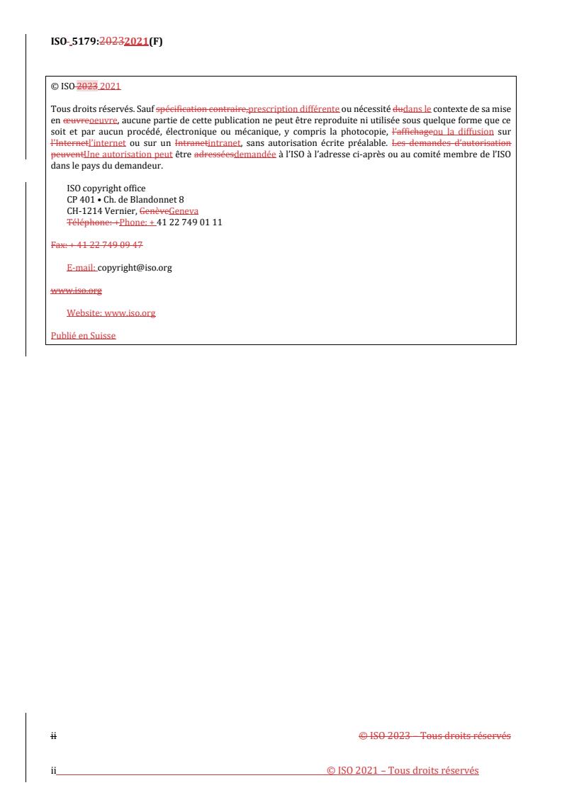 ISO 5179:2021 REDLINE ISO 5179:2021 - Étude de l'aptitude au brasage au moyen d'un essai de mouillage et de capillarité
Released:19. 07. 2023 - Page 2 preview