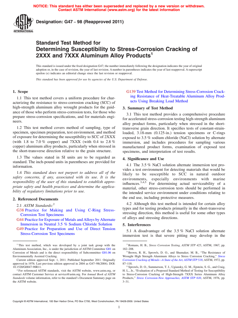 ASTM G47-98(2011) - Standard Test Method for Determining Susceptibility to Stress-Corrosion Cracking of 2XXX and 7XXX Aluminum Alloy Products