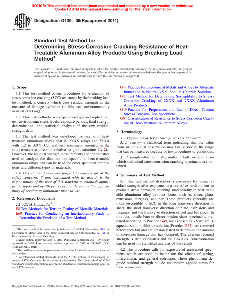 ASTM G139-05(2011) - Standard Test Method for Determining Stress-Corrosion Cracking Resistance of Heat-Treatable Aluminum Alloy Products Using Breaking Load Method