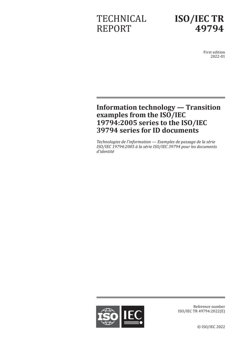 ISO/IEC TR 49794:2022 - Information technology — Transition examples from the ISO/IEC 19794:2005 series to the ISO/IEC 39794 series for ID documents
Released:1/17/2022