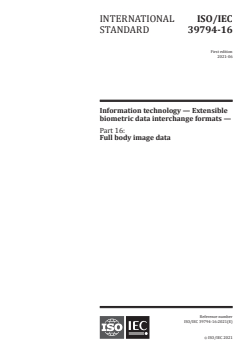 ISO/IEC 39794-16:2021 ISO/IEC 39794-16:2021 - Information technology — Extensible biometric data interchange formats — Part 16: Full body image data
Released:6/15/2021 - Page 1 preview