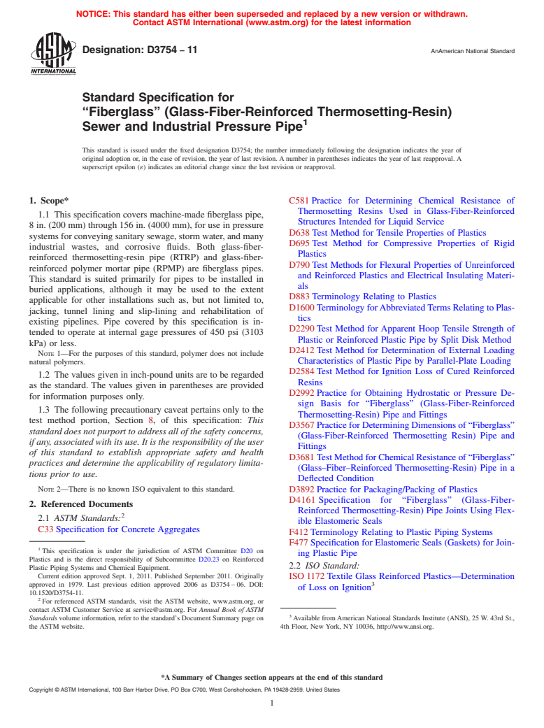 ASTM D3754-11 - Standard Specification for  <span class='unicode'>&#x201C;</span>Fiberglass<span class='unicode'>&#x201D;</span> (Glass-Fiber-Reinforced Thermosetting-Resin) Sewer and Industrial Pressure Pipe