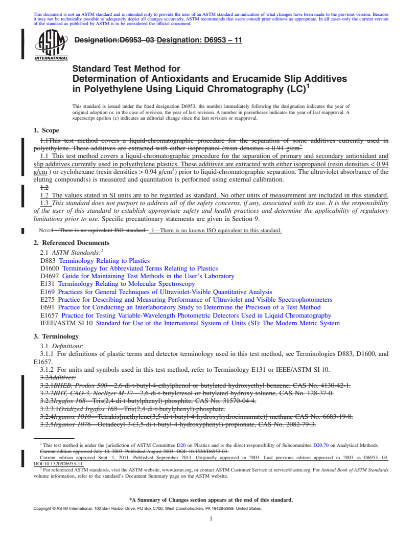 REDLINE ASTM D6953-11 - Standard Test Method for Determination of Antioxidants and Erucamide Slip Additives in Polyethylene Using Liquid Chromatography (LC)