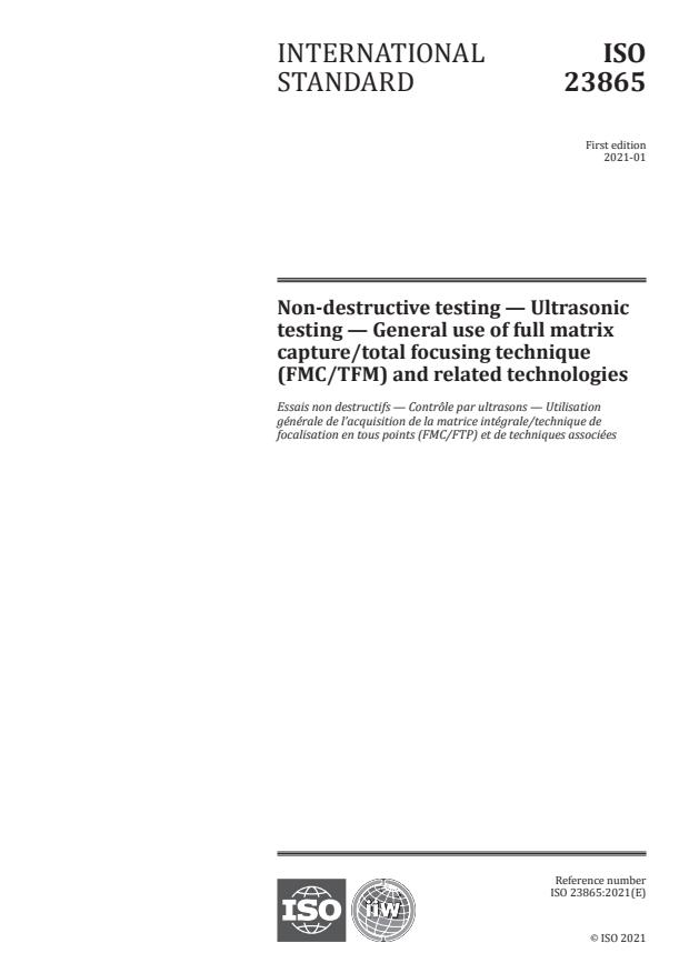 ISO 23865:2021 - Non-destructive testing -- Ultrasonic testing -- General use of full matrix capture/total focusing technique (FMC/TFM) and related technologies