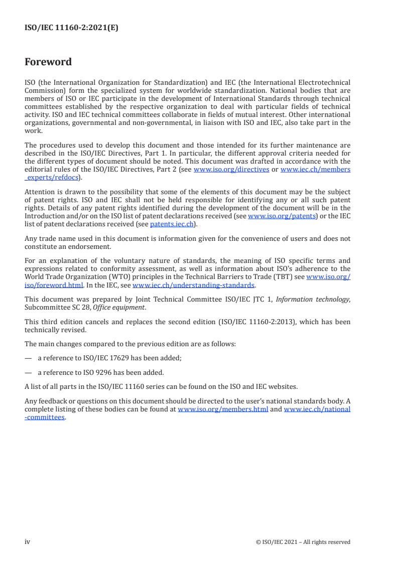 ISO/IEC 11160-2:2021 ISO/IEC 11160-2:2021 - Office equipment — Minimum information to be included in specification sheets — Part 2: Class 3 and Class 4 printers
Released:7/26/2021 - Page 4 preview
