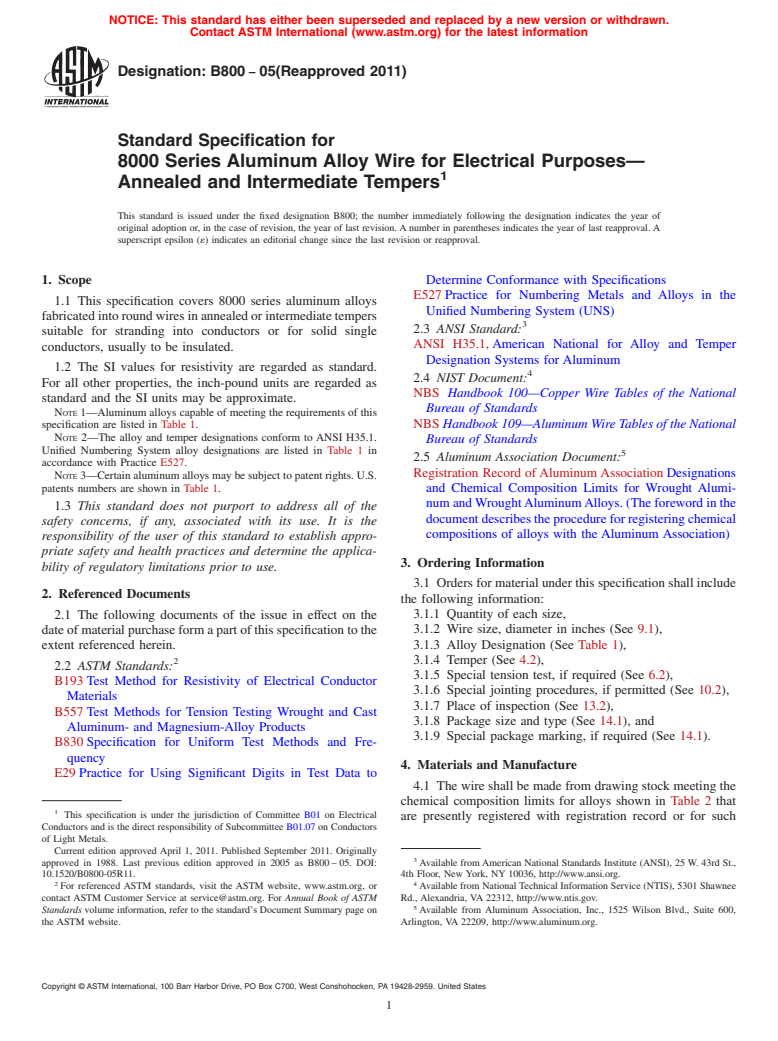 ASTM B800-05(2011) - Standard Specification for 8000 Series Aluminum Alloy Wire for Electrical Purposes<char: emdash>Annealed and Intermediate Tempers