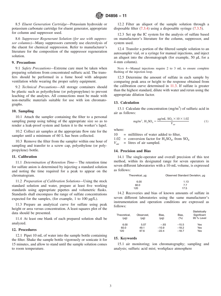 ASTM D4856-11 - Standard Test Method for Determination of Sulfuric Acid Mist in Workplace Atmospheres Collected on Mixed Cellulose Ester Filters (Ion Chromatographic Analysis)