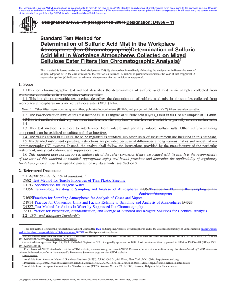 REDLINE ASTM D4856-11 - Standard Test Method for Determination of Sulfuric Acid Mist in Workplace Atmospheres Collected on Mixed Cellulose Ester Filters (Ion Chromatographic Analysis)