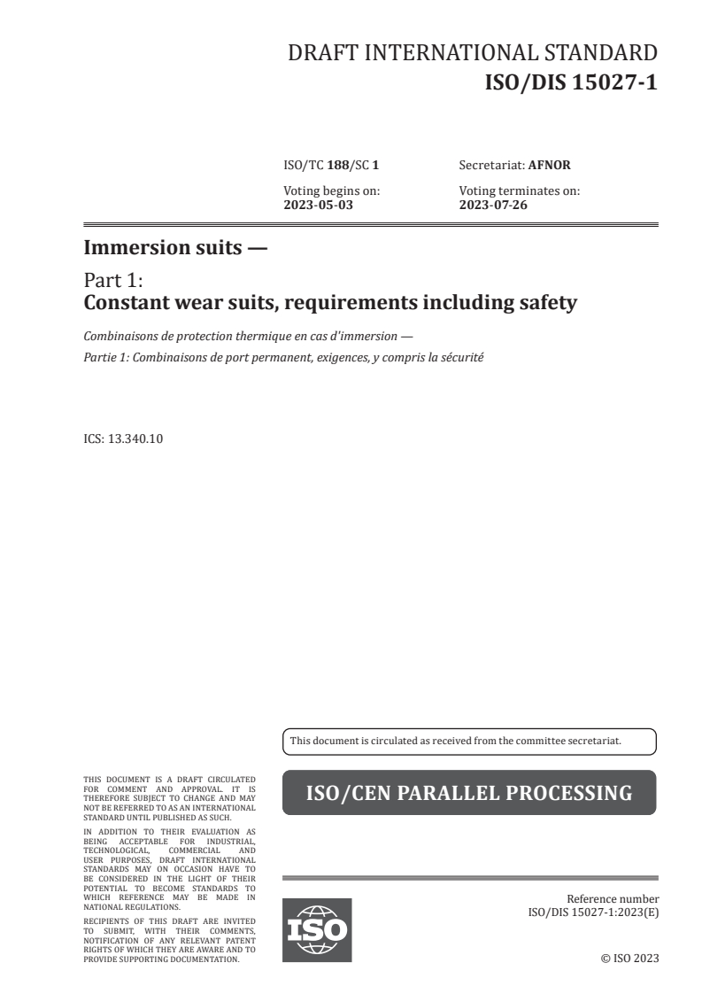 ISO/FDIS 15027-1 - Immersion suits — Part 1: Safety and performance requirements for constant wear suits
Released:3/8/2023