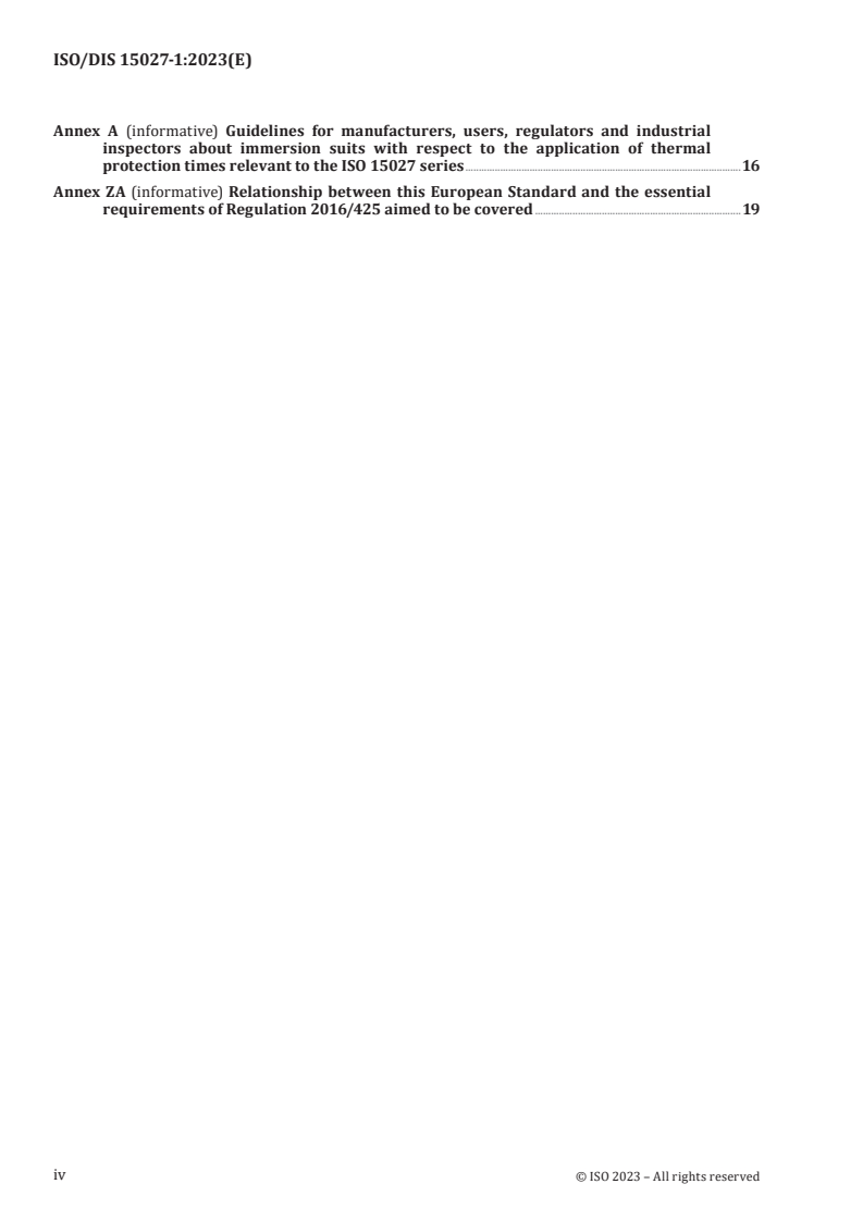 ISO/FDIS 15027-1 ISO/FDIS 15027-1 - Immersion suits — Part 1: Safety and performance requirements for constant wear suits
Released:3/8/2023 - Page 4 preview