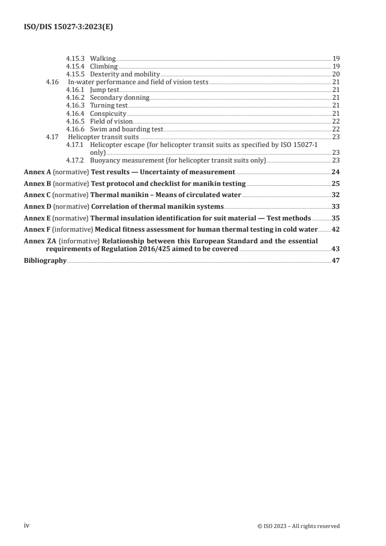 ISO/FDIS 15027-3.2 ISO/FDIS 15027-3 - Immersion suits — Part 3: Test methods
Released:3/8/2023 - Page 4 preview