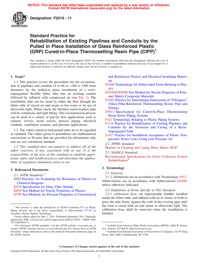 ASTM F2019-11 - Standard Practice for Rehabilitation of Existing Pipelines and Conduits by the Pulled in  Place Installation of Glass Reinforced Plastic (GRP) Cured-in-Place Thermosetting  Resin Pipe (CIPP)