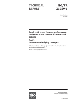 ISO/TR 21959-1:2020 - Road vehicles — Human performance and state in the context of automated driving — Part 1: Common underlying concepts
Released:1/9/2020 - Page 1 preview