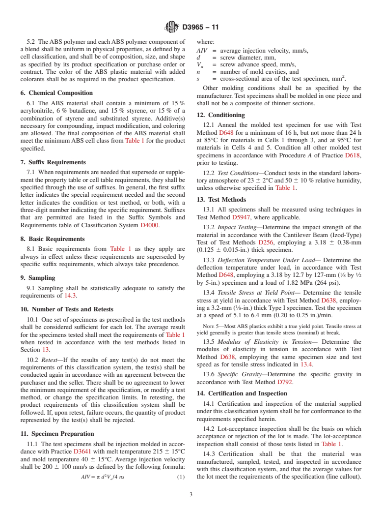 ASTM D3965-11 - Standard Classification System and Basis for Specifications for Rigid Acrylonitrile-Butadiene-Styrene (ABS) Materials for Pipe and Fittings