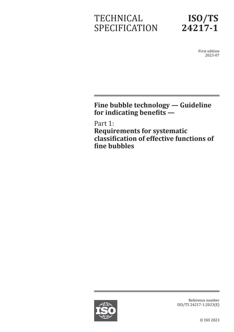 ISO/TS 24217-1:2023 - Fine bubble technology — Guideline for indicating benefits — Part 1: Requirements for systematic classification of effective functions of fine bubbles
Released:5. 07. 2023