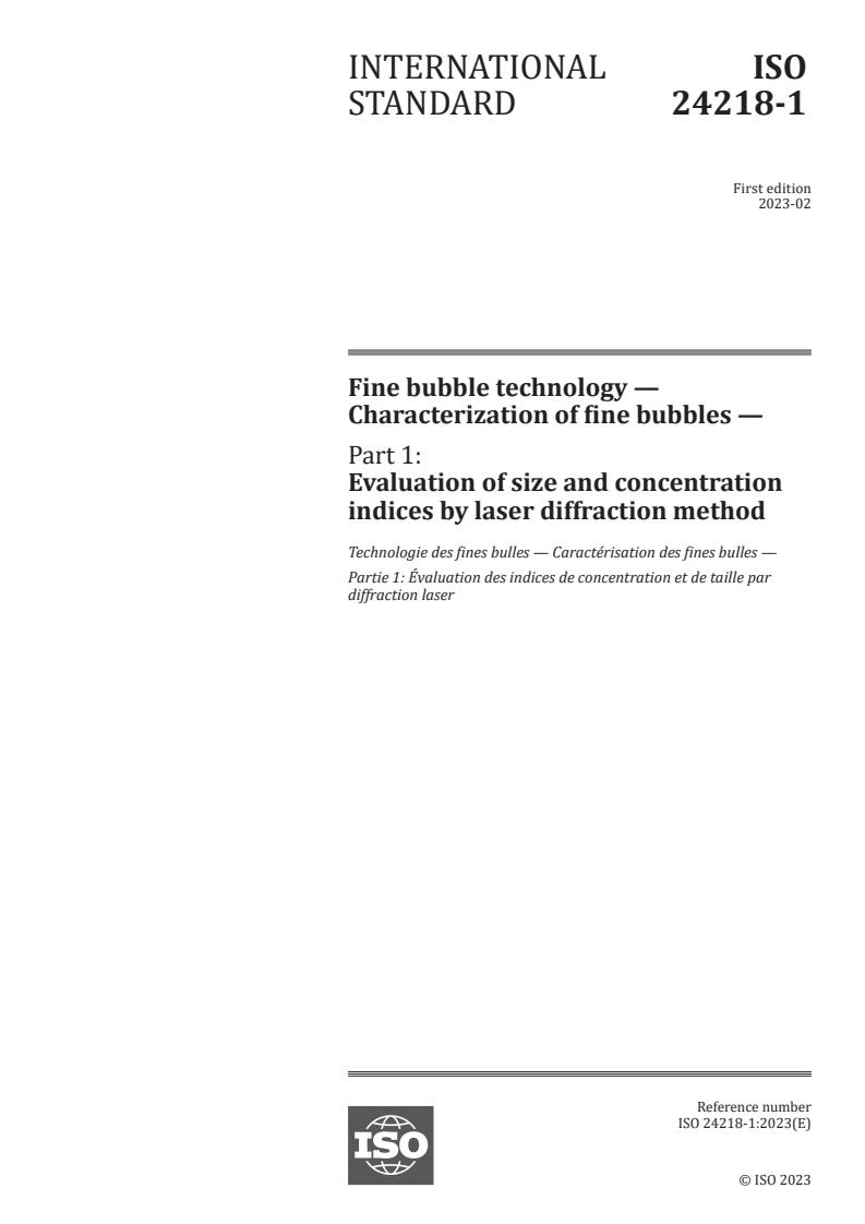 ISO 24218-1:2023 - Fine bubble technology — Characterization of fine bubbles — Part 1: Evaluation of size and concentration indices by laser diffraction method
Released:2/9/2023