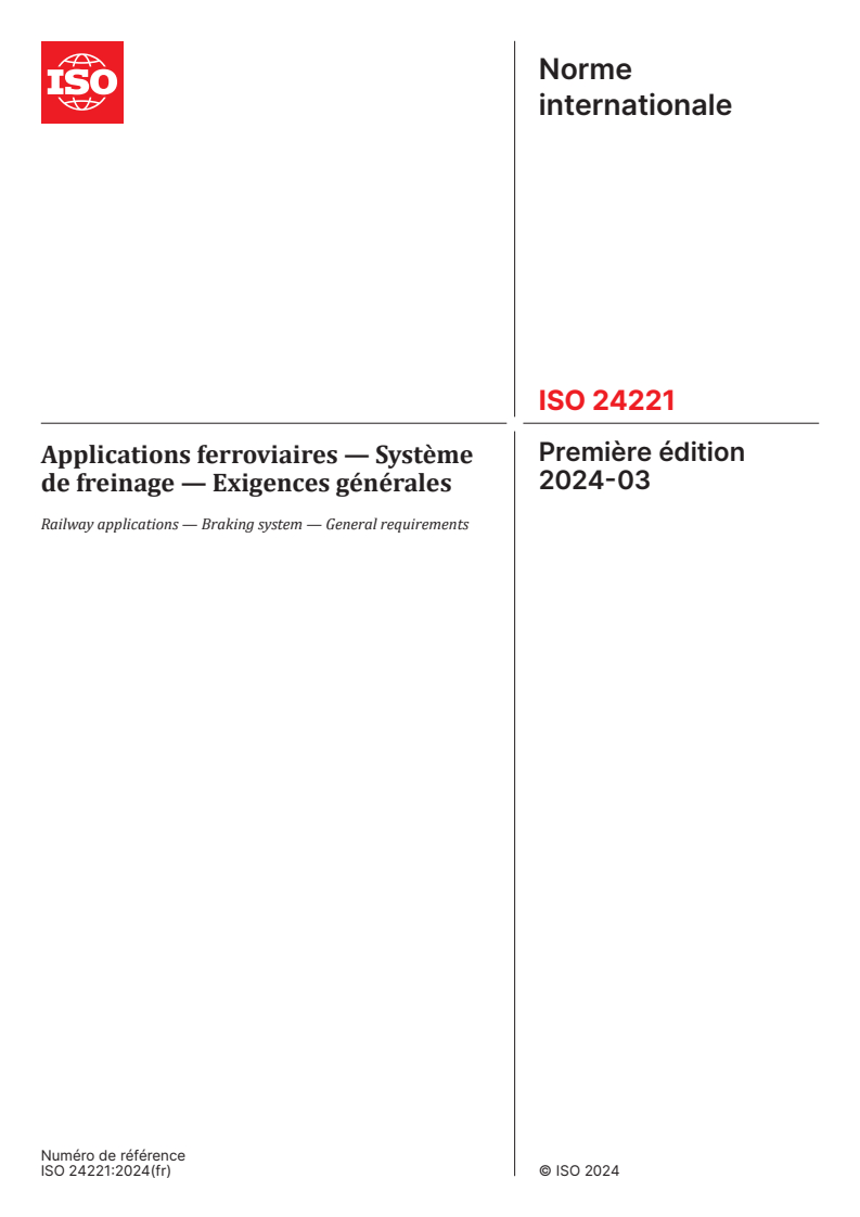 ISO 24221:2024 - Applications ferroviaires — Système de freinage — Exigences générales
Released:8. 03. 2024