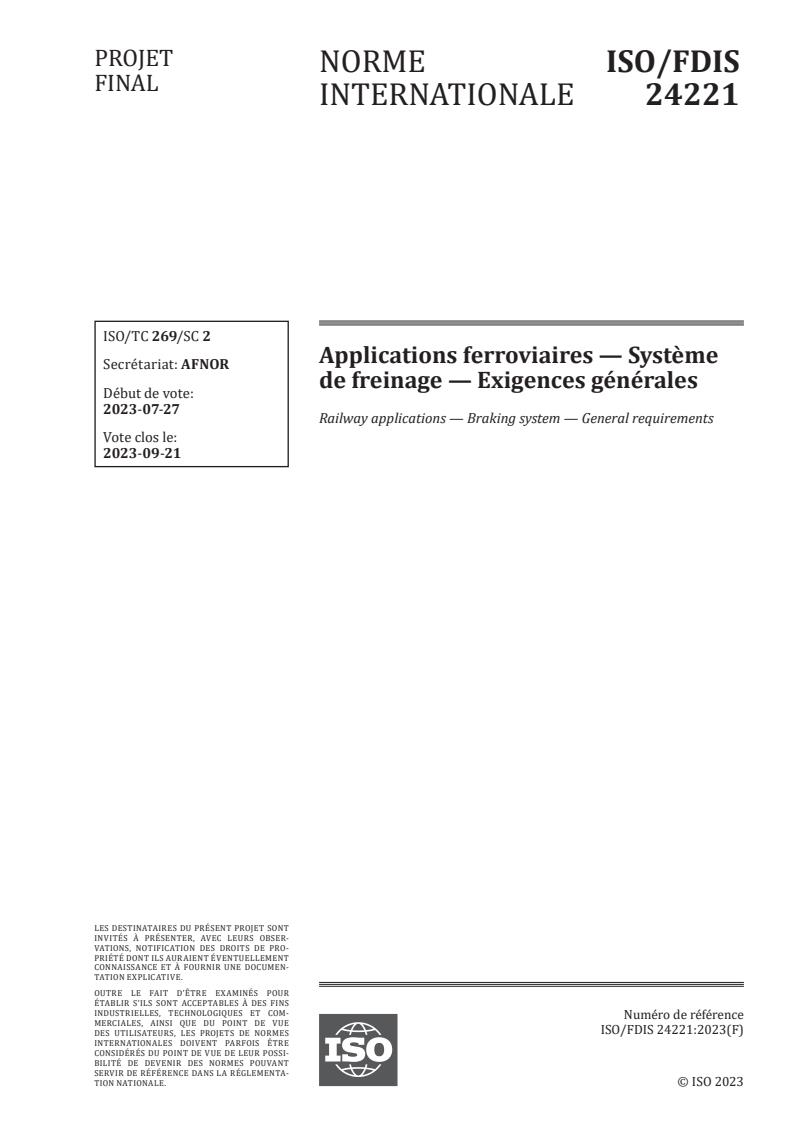 ISO 24221 - Applications ferroviaires — Système de freinage — Exigences générales
Released:18. 08. 2023