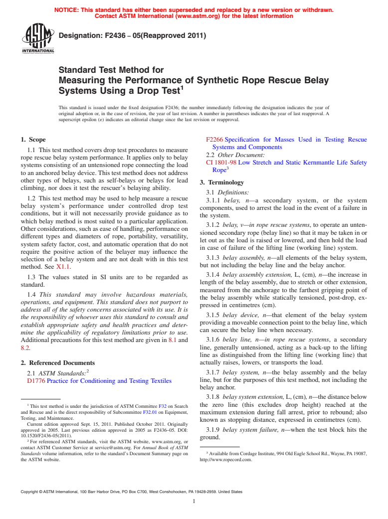 ASTM F2436-05(2011) - Standard Test Method for Measuring the Performance of Synthetic Rope Rescue Belay Systems Using a Drop Test