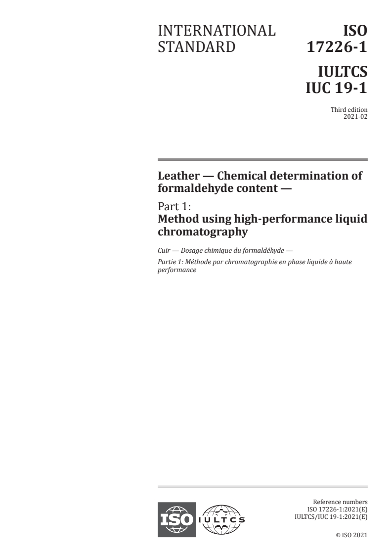ISO 17226-1:2021 - Leather — Chemical determination of formaldehyde content — Part 1: Method using high-performance liquid chromatography
Released:2/17/2021