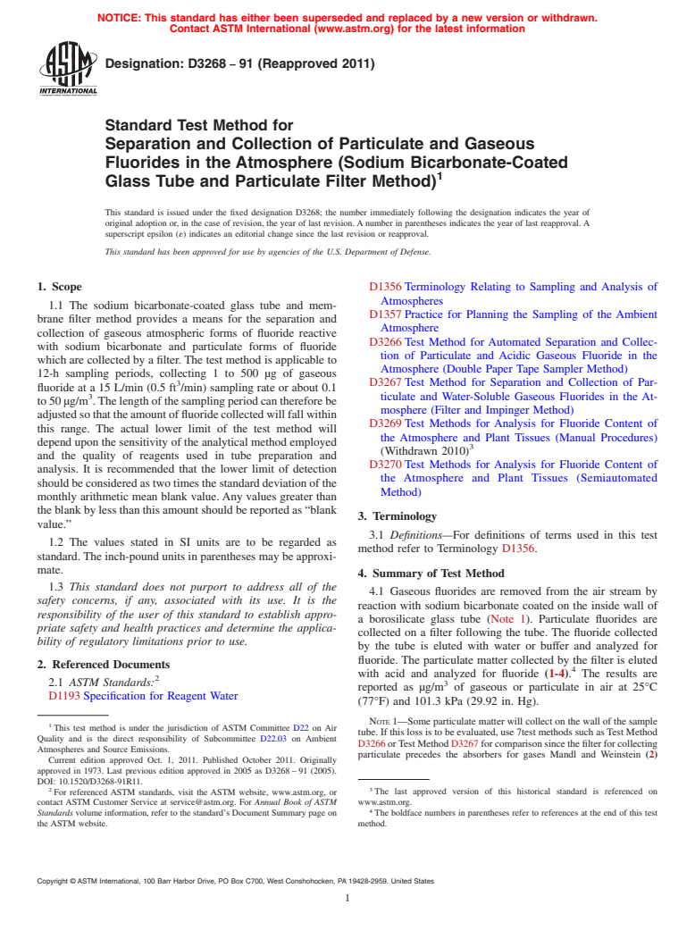 ASTM D3268-91(2011) - Standard Test Method for  Separation and Collection of Particulate and Gaseous Fluorides in the Atmosphere (Sodium Bicarbonate-Coated Glass Tube and Particulate Filter Method)