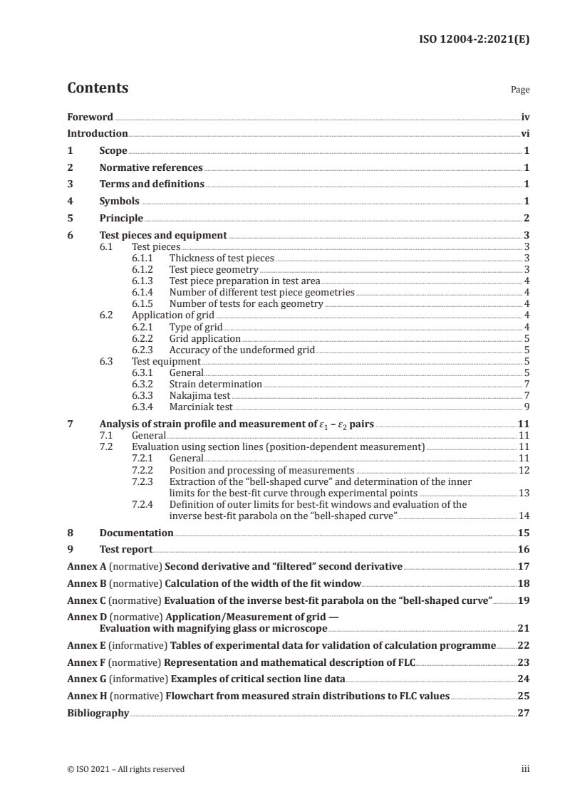 ISO 12004-2:2021 - Metallic materials — Determination of forming-limit curves for sheet and strip — Part 2: Determination of forming-limit curves in the laboratory
Released:2/10/2021