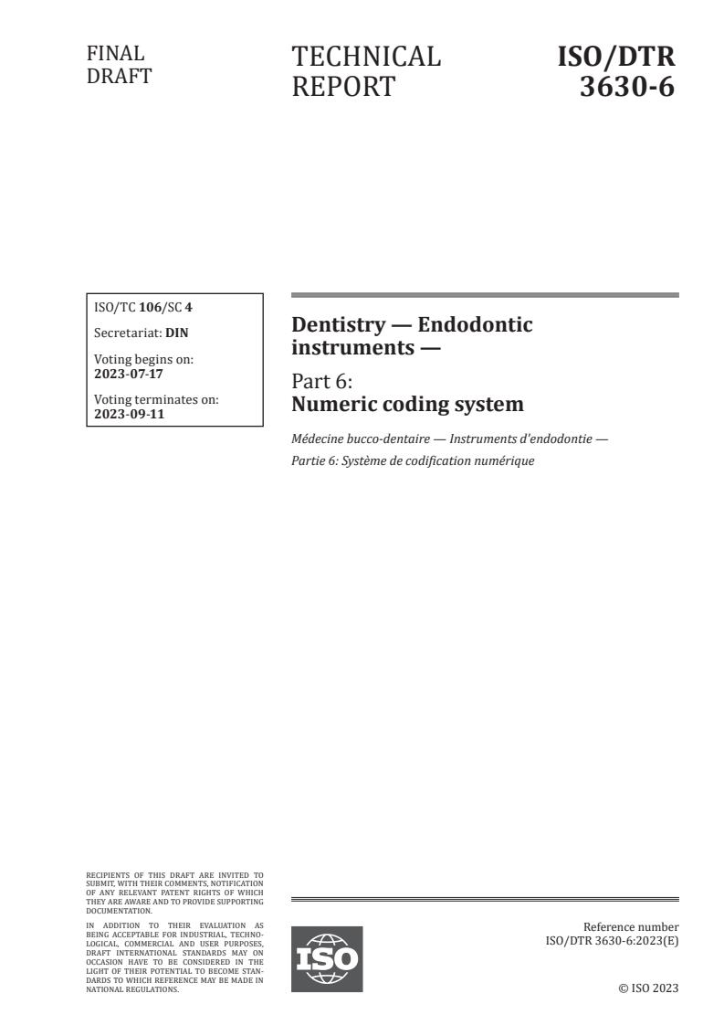 ISO/TR 3630-6 - Dentistry — Endodontic instruments — Part 6: Numeric coding system
Released:3. 07. 2023