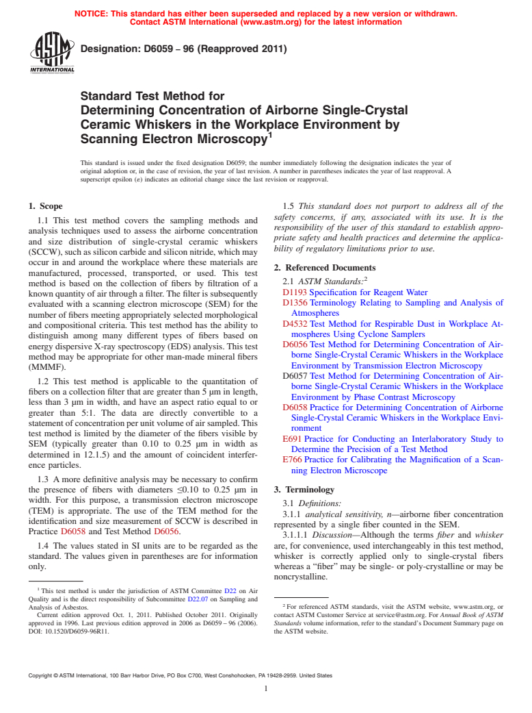 ASTM D6059-96(2011) - Standard Test Method for  Determining Concentration of Airborne Single-Crystal Ceramic Whiskers in the Workplace Environment by Scanning Electron Microscopy (Withdrawn 2020)