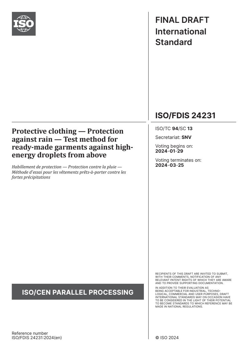 ISO/FDIS 24231 - Protective clothing — Protection against rain — Test method for ready-made garments against high-energy droplets from above
Released:15. 01. 2024