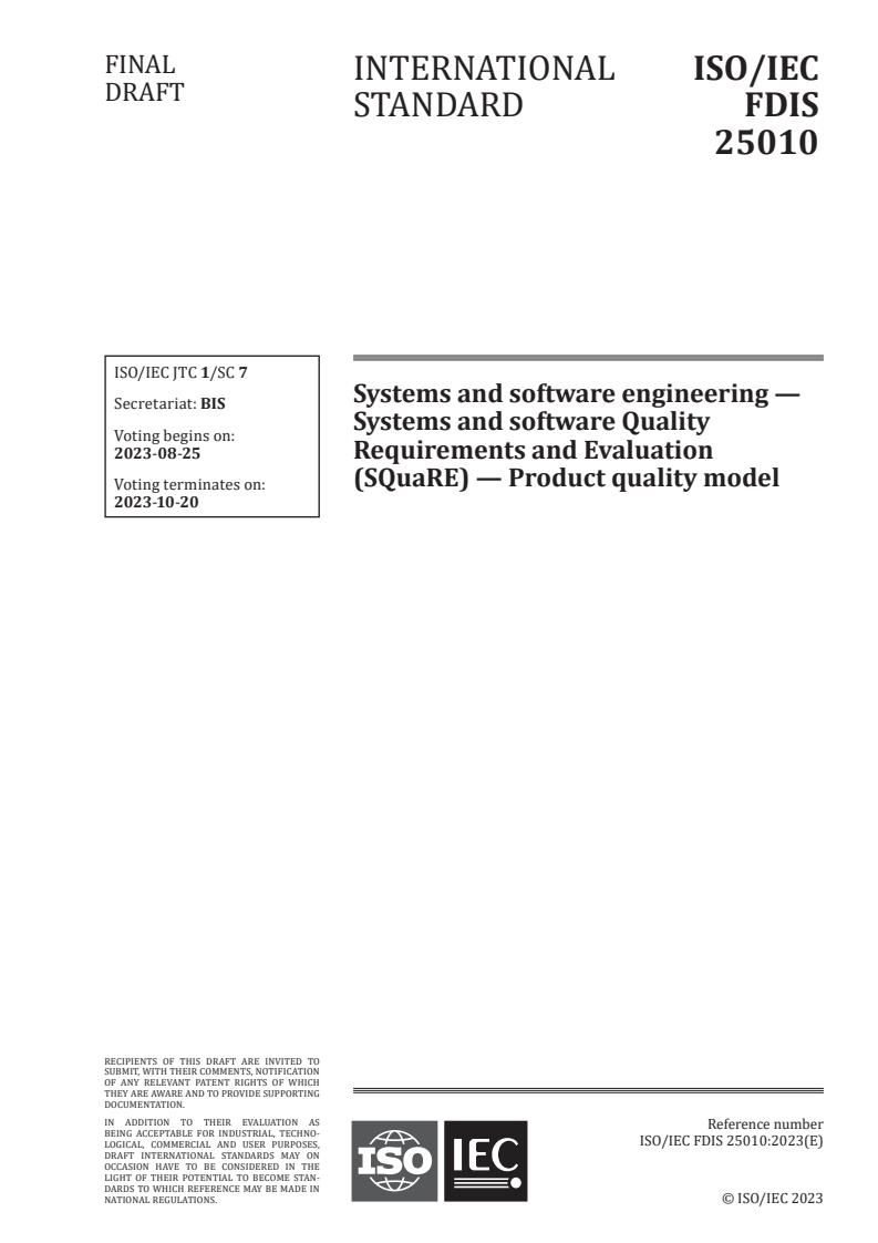 ISO/IEC FDIS 25010 - Systems and software engineering — Systems and software Quality Requirements and Evaluation (SQuaRE) — Product quality model
Released:11. 08. 2023