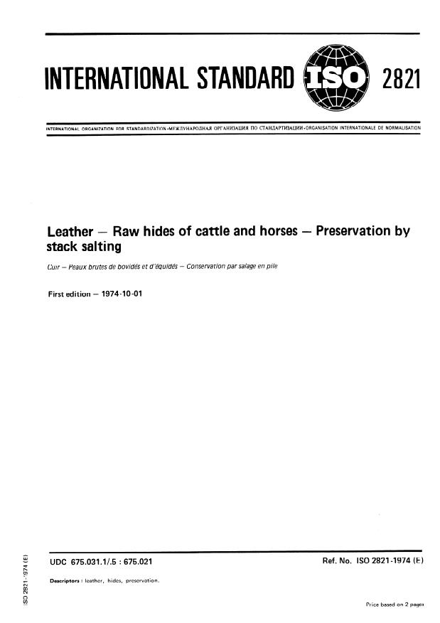 ISO 2821:1974 - Leather -- Raw hides of cattle and horses -- Preservation by stack salting