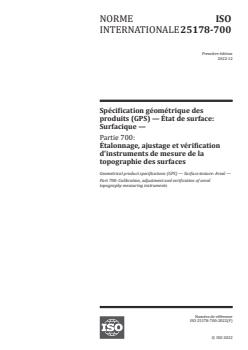 ISO 25178-700:2022 ISO 25178-700:2022 - Geometrical product specifications (GPS) — Surface texture: Areal — Part 700: Calibration, adjustment and verification of areal topography measuring instruments
Released:21. 12. 2022 - Page 1 preview