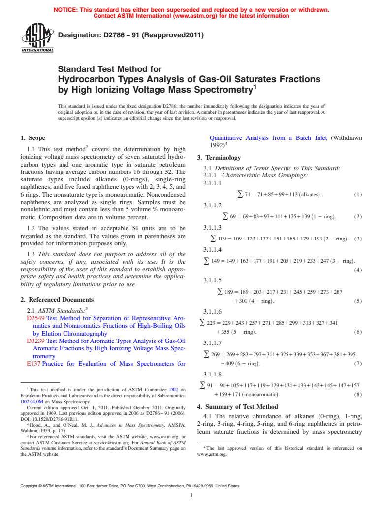 ASTM D2786-91(2011) - Standard Test Method for  Hydrocarbon Types Analysis of Gas-Oil Saturates Fractions by High Ionizing Voltage Mass Spectrometry