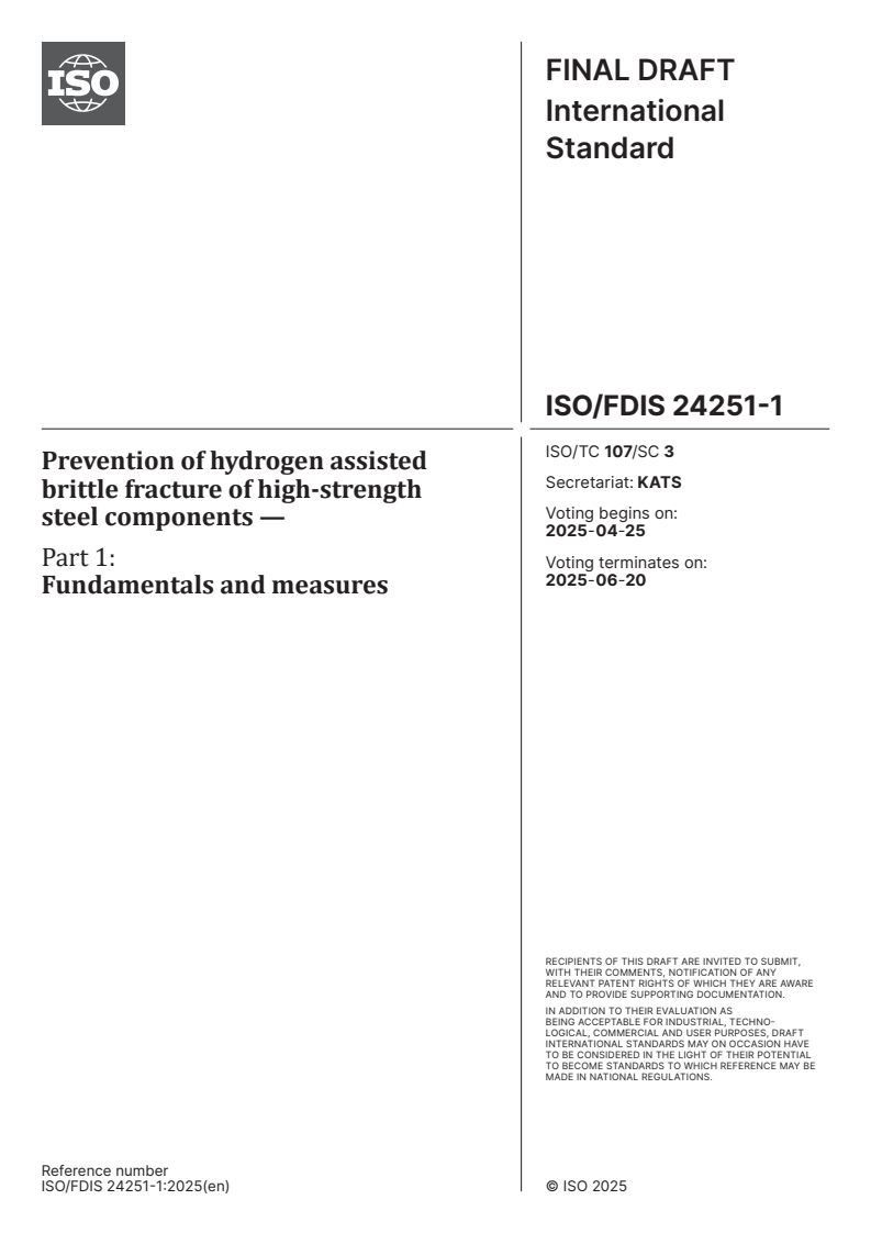 ISO/FDIS 24251-1 - Prevention of hydrogen assisted brittle fracture of high-strength steel components — Part 1: Fundamentals and measures
Released:11. 04. 2025