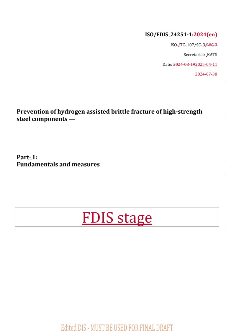 REDLINE ISO/FDIS 24251-1 - Prevention of hydrogen assisted brittle fracture of high-strength steel components — Part 1: Fundamentals and measures
Released:11. 04. 2025