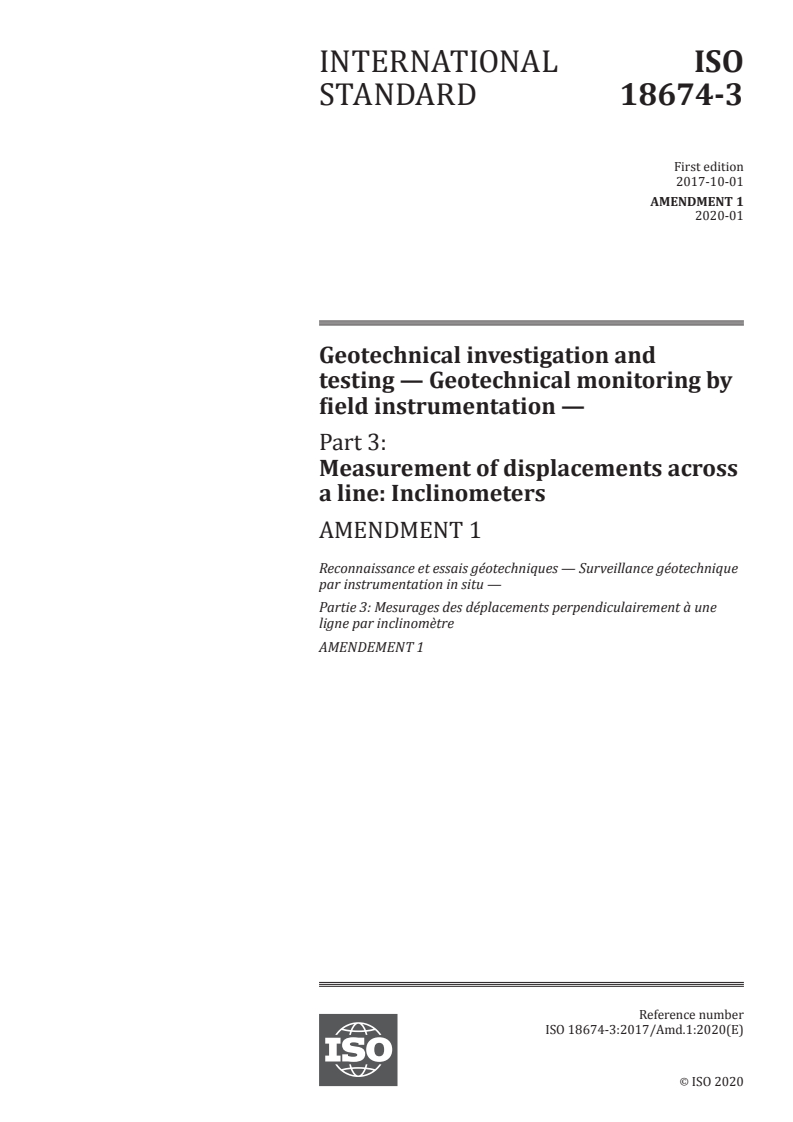 ISO 18674-3:2017/Amd 1:2020 - Geotechnical investigation and testing — Geotechnical monitoring by field instrumentation — Part 3: Measurement of displacements across a line: Inclinometers — Amendment 1
Released:1/13/2020