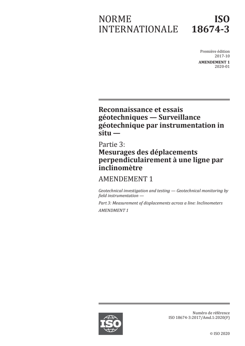 ISO 18674-3:2017/Amd 1:2020 - Reconnaissance et essais géotechniques — Surveillance géotechnique par instrumentation in situ — Partie 3: Mesurages des déplacements perpendiculairement à une ligne par inclinomètre — Amendement 1
Released:10/22/2020