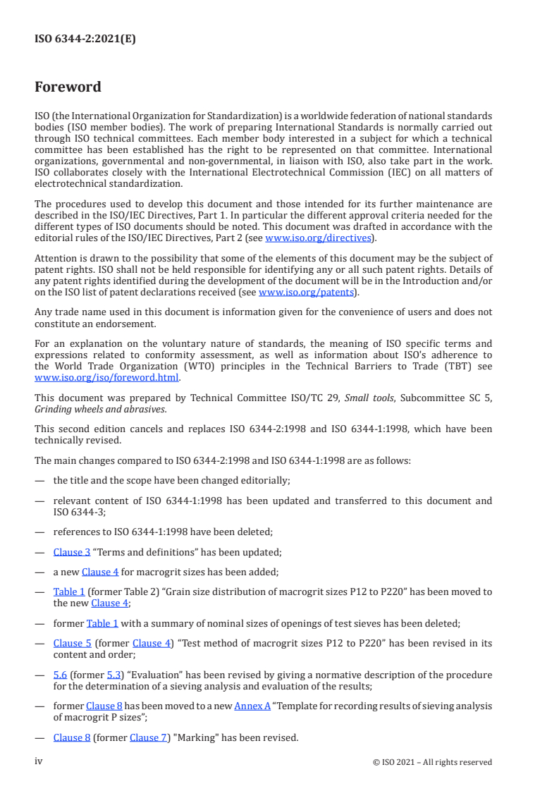 ISO 6344-2:2021 ISO 6344-2:2021 - Coated abrasives — Determination and designation of grain size distribution — Part 2: Macrogrit sizes P12 to P220
Released:11/30/2021 - Page 4 preview