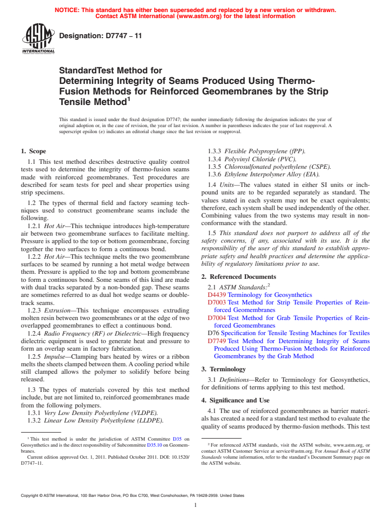 ASTM D7747-11 - Standard Test Method for Determining Integrity of Seams Produced Using Thermo-Fusion Methods for Reinforced Geomembranes by the Strip Tensile Method