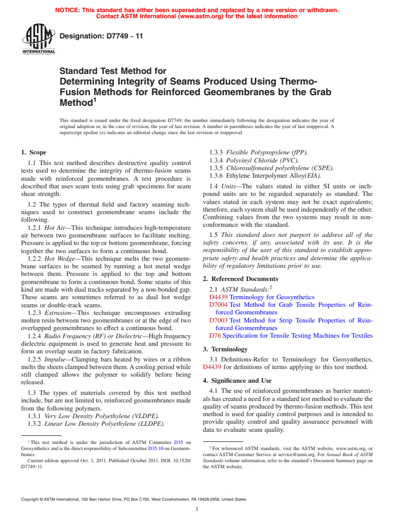 ASTM D7749-11 - Standard Test Method for Determining Integrity of Seams Produced Using Thermo-Fusion Methods for Reinforced Geomembranes by the Grab Method