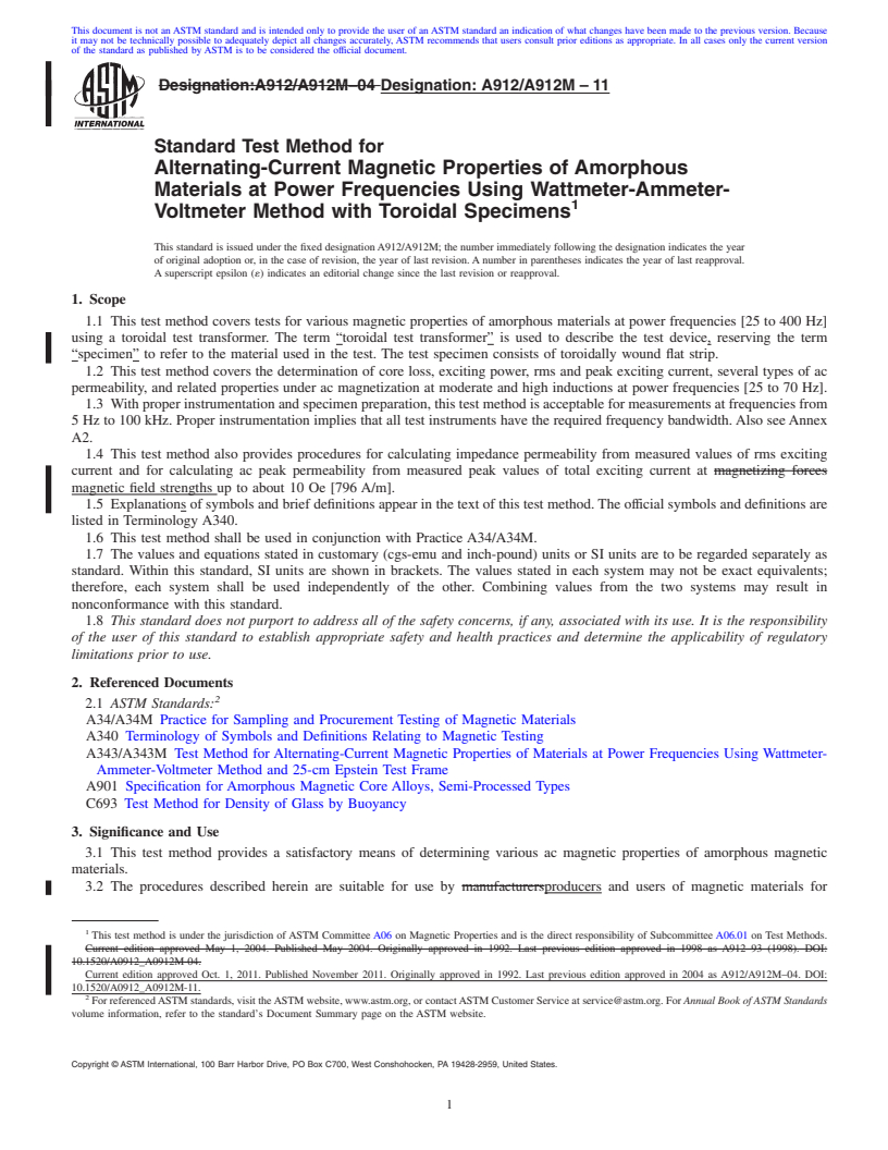 REDLINE ASTM A912/A912M-11 - Standard Test Method for Alternating-Current Magnetic Properties of Amorphous Materials at Power Frequencies Using Wattmeter-Ammeter-Voltmeter Method with Toroidal Specimens