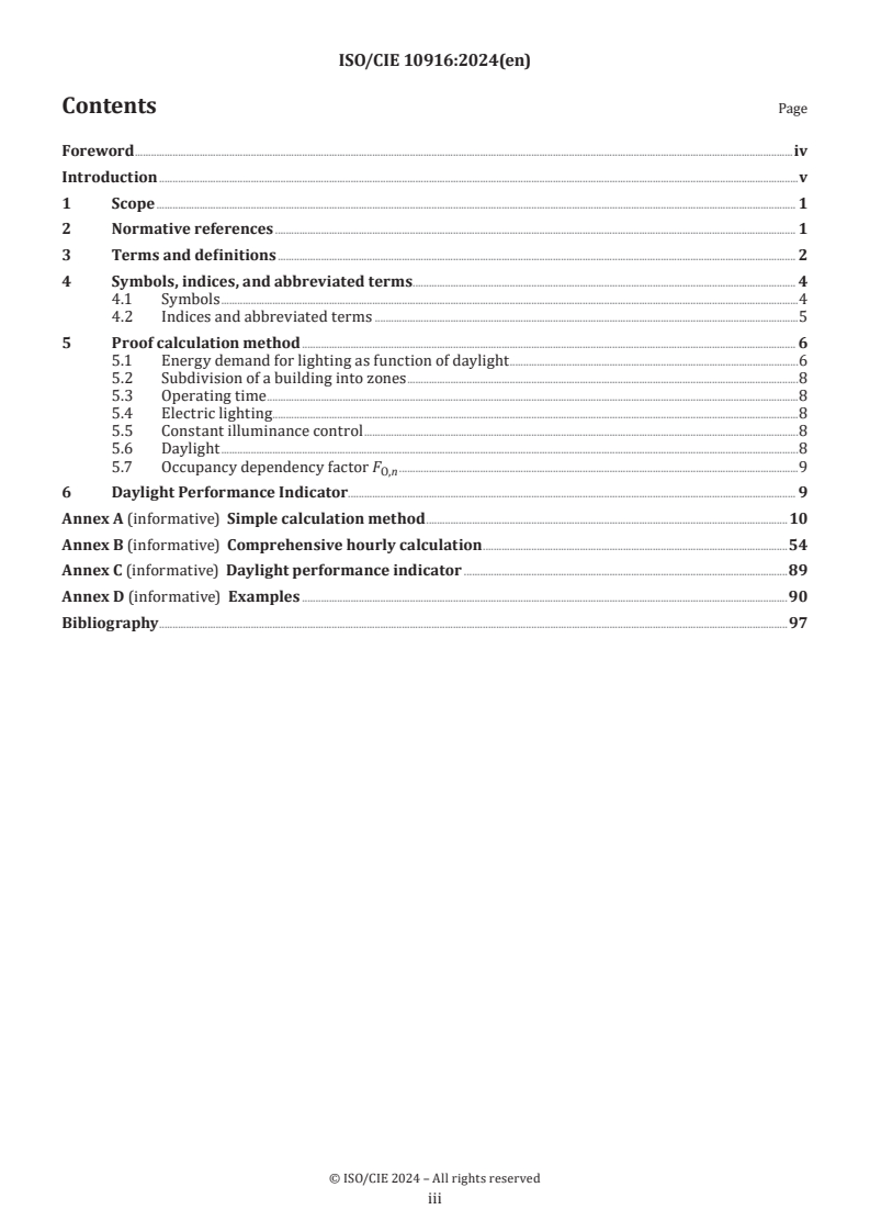 ISO/CIE 10916:2024 - Light and lighting — Energy performance of lighting in buildings — Calculation of the impact of daylight utilization
Released:11/18/2024