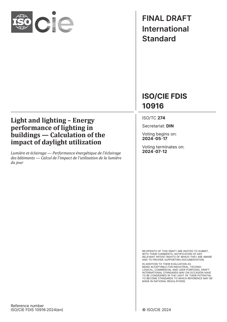 ISO/CIE FDIS 10916 - Light and lighting – Energy performance of lighting in buildings — Calculation of the impact of daylight utilization
Released:3. 05. 2024