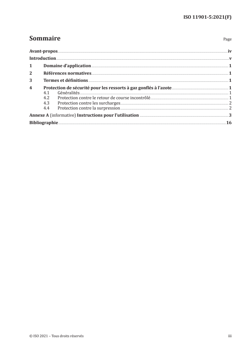 ISO 11901-5:2021 - Outillage de presse — Ressorts à gaz — Partie 5: Instructions de sécurité pour les ressorts à gaz
Released:3/4/2021