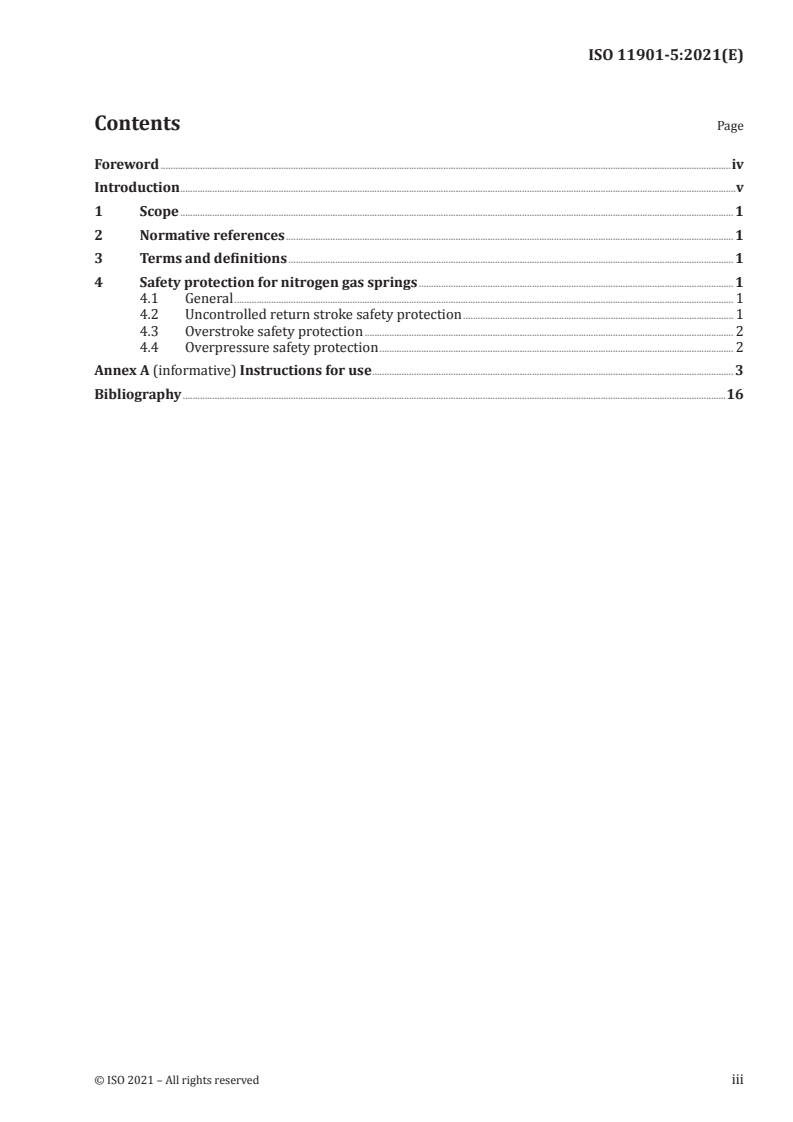 ISO 11901-5:2021 - Tools for pressing — Gas springs — Part 5: Safety instructions for gas springs
Released:3/4/2021