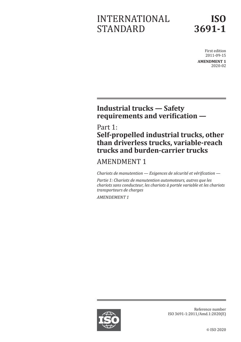 ISO 3691-1:2011/Amd 1:2020 - Industrial trucks — Safety requirements and verification — Part 1: Self-propelled industrial trucks, other than driverless trucks, variable-reach trucks and burden-carrier trucks — Amendment 1
Released:2/26/2020