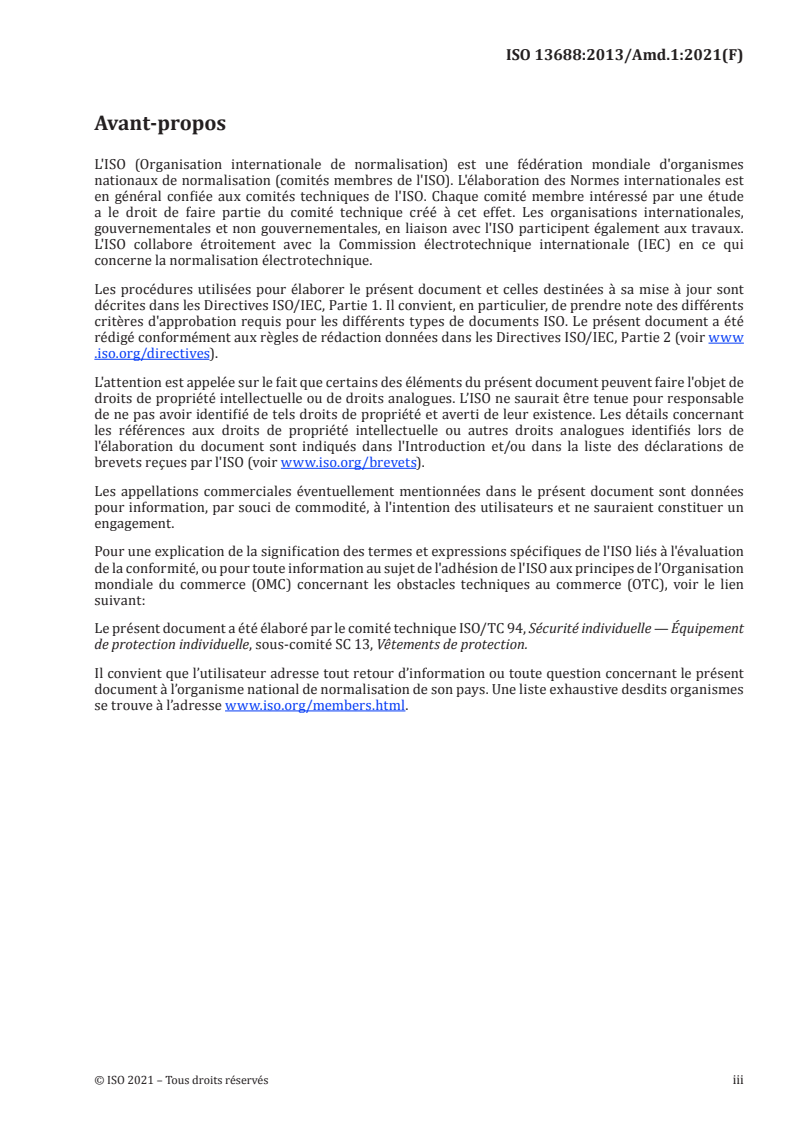 ISO 13688:2013/Amd 1:2021 ISO 13688:2013/Amd 1:2021 - Vêtements de protection — Exigences générales — Amendement 1
Released:2/25/2021
