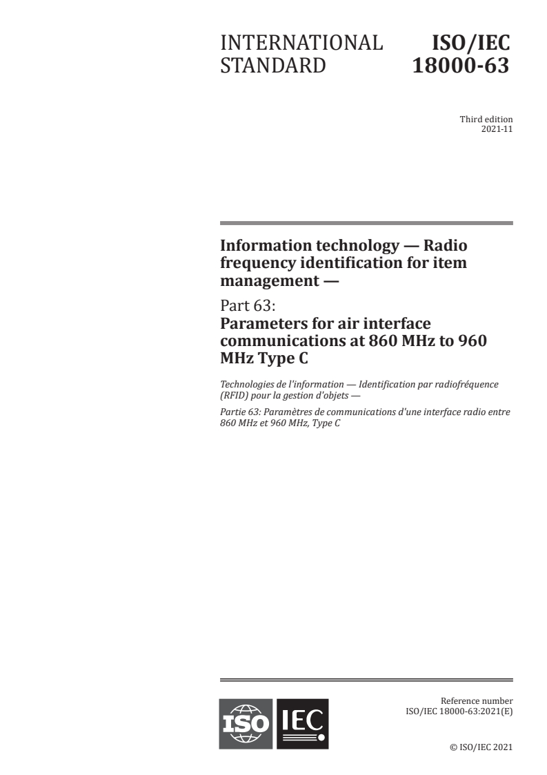 ISO/IEC 18000-63:2021 - Information technology — Radio frequency identification for item management — Part 63: Parameters for air interface communications at 860 MHz to 960 MHz Type C
Released:11/17/2021
